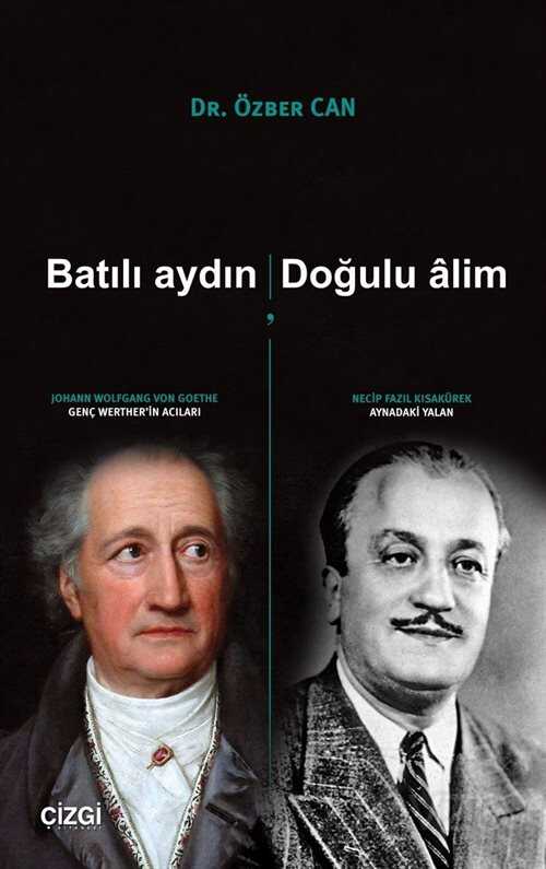 Batılı Aydın, Doğulu Alim - Çizgi Kitabevi