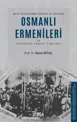 Batılı Seyyahların Gözüyle 19. Yüzyılda Osmanlı Ermenileri - DTA Yayıncılık