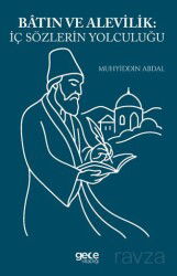 Batın ve Alevilik İç Sözlerin Yolculuğu - Gece Kitaplığı
