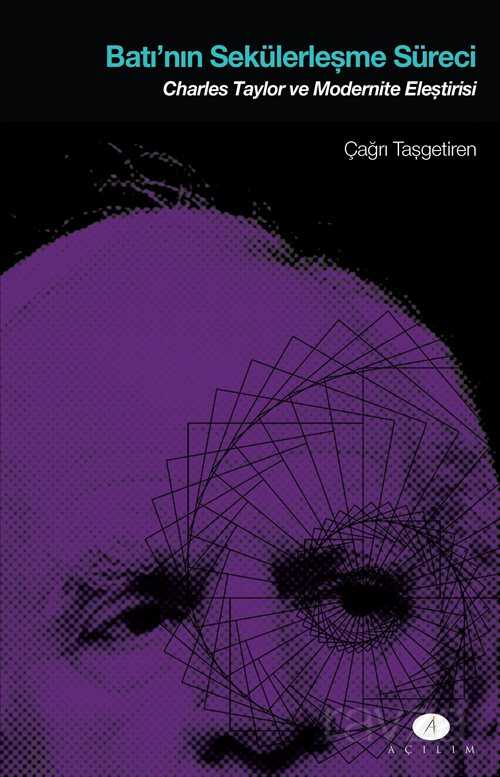 Batı'nın Sekülerleşme Süreci - Açılım Kitap