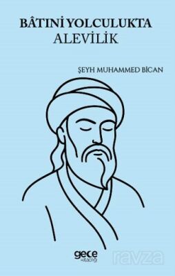 Batıniyolculukta Alevilik - 1