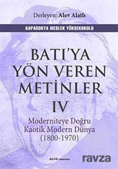 Batı'ya Yön Veren Metinler IV - Alfa Yayınları