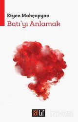 Batı'yı Anlamak - Atıf Yayınları