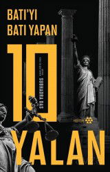 Batı'yı Batı Yapan 10 Yalan - Yeditepe Yayınevi