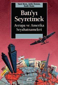 Batı'yı Seyretmek - 1