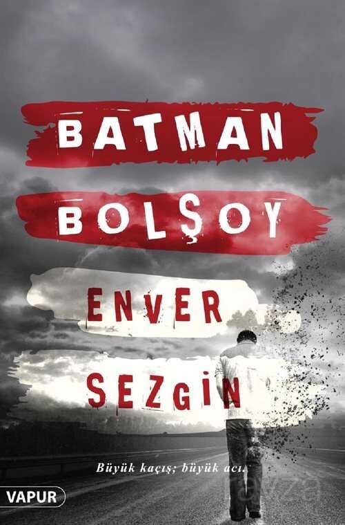 Batman Bolşoy / Büyük Kaçış; Büyük Acı - 1