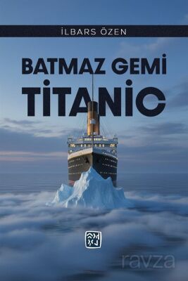 Batmaz Gemi Titanic - 1