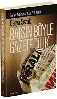 Batsın Böyle Gazetecilik - 1