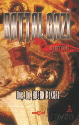 Battal Gazi Destanı - Akçağ Yayınları