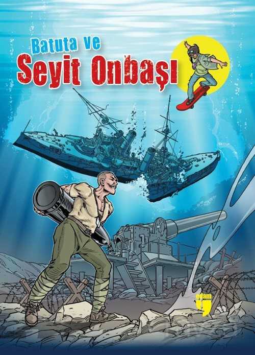 Batuta ve Seyit Onbaşı - Edam Yayınları