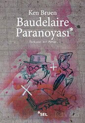 Baudelaire Paranoyası - Sel Yayınları