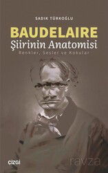 Baudelaire Şiirinin Anatomisi - Çizgi Kitabevi