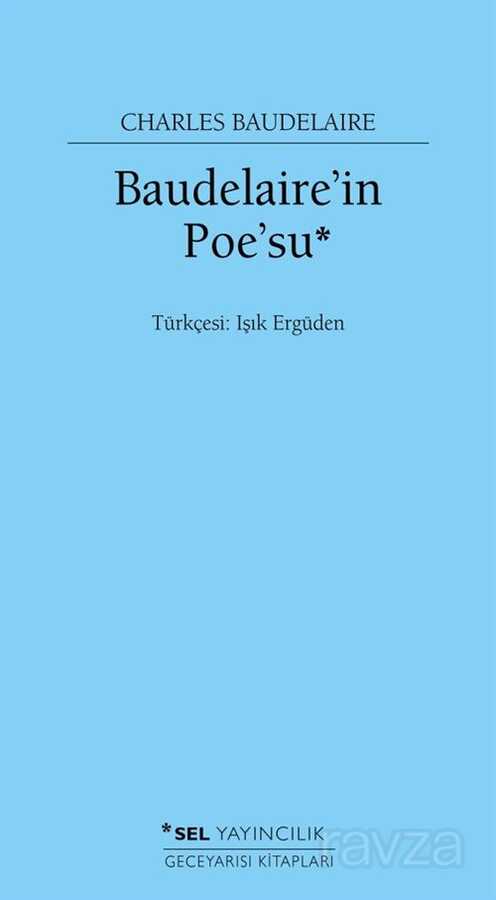 Baudelaire'nin Poe'su - Sel Yayınları
