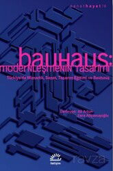 Bauhaus: Modernleşmenin Tasarımı - İletişim Yayınları