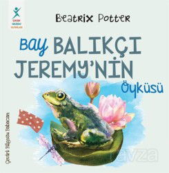 Bay Balıkçı Jeremy'nin Öyküsü - Çocuk Gelişimi Yayınları