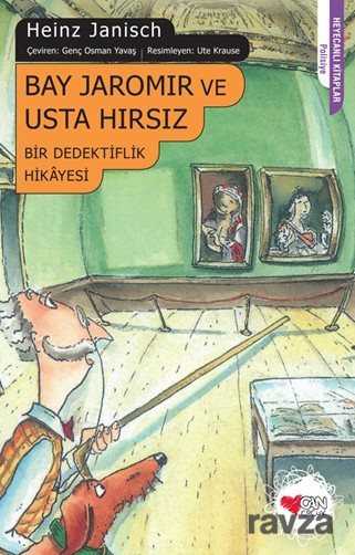 Bay Jaromir ve Usta Hırsız - Can Çocuk Yayınları