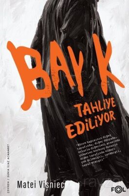 Bay K. Tahliye Ediliyor - 1