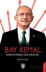 Bay Kemal Kurgulanmış Düş Kırıklığı - Dorlion Yayınevi