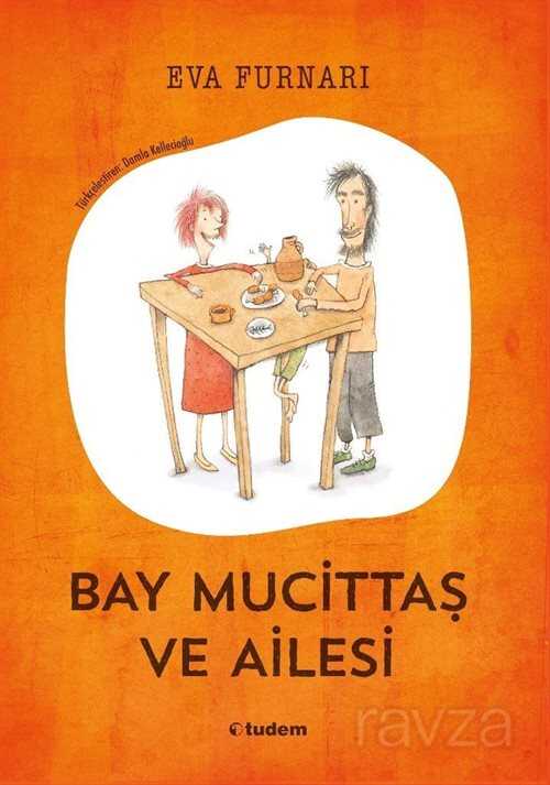 Bay Mucittaş ve Ailesi - Tudem Yayınevi