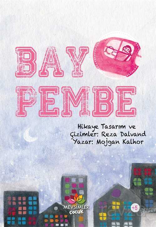Bay Pembe - Mevsimler Çocuk