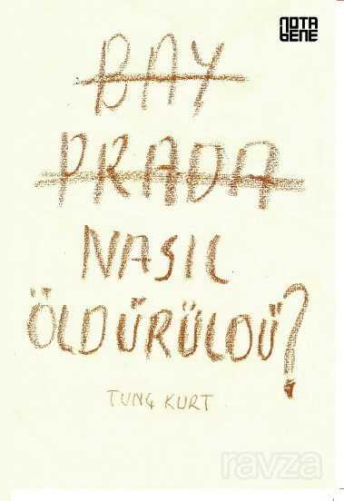 Bay Prada Nasıl Öldürüldü? - Notabene Yayınları