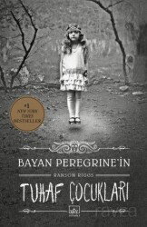 Bayan Peregrine'in Tuhaf Çocukları - İthaki Yayınları