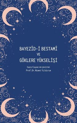 Bayezid-i Bestami ve Göklere Yükselişi - 1