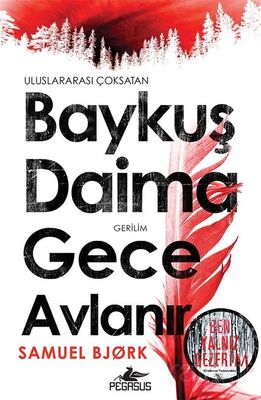 Baykuş Daima Gece Avlanır - 1