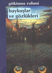 Baykuşlar ve Gözlükleri - Kültür Ajans