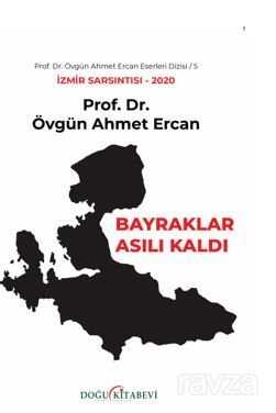 Bayrak Asılı Kaldı/İzmir Sarsıntısı 2020 - Doğu Kitabevi