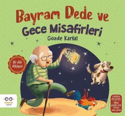 Bayram Dede ve Gece Misafirleri - Cezve Çocuk