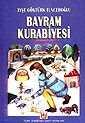 Bayram Kurabiyesi - Türk Edebiyatı Vakfı