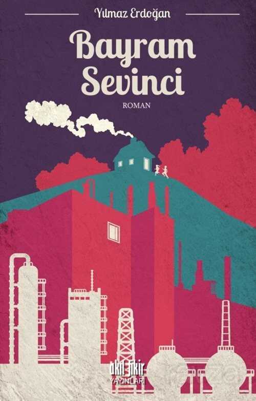 Bayram Sevinci - Akıl Fikir Yayınları