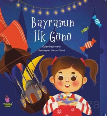 Bayramın İlk Günü - 1