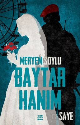 Baytar Hanım 2 / Saye - 1