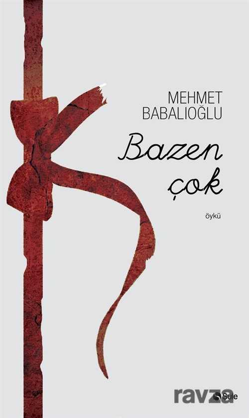 Bazen Çok - Şule Yayınları