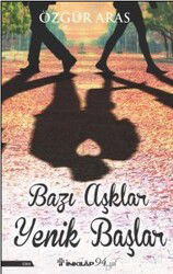 Bazı Aşklar Yenik Başlar - İnkılap Kitabevi