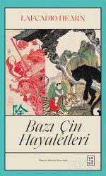 Bazı Çin Hayaletleri - Ketebe Yayınevi