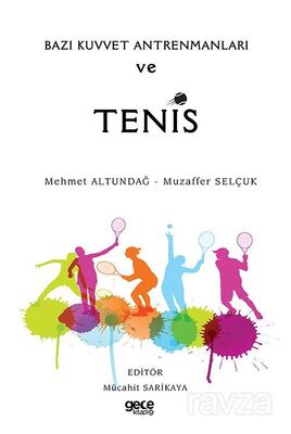 Bazı Kuvvet Antrenmanları ve Tenis - 1