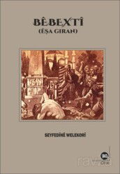 Bêbextî (Êşa Giran) - Na Yayınları