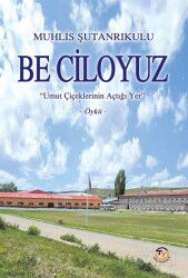 Be Ciloyuz - Tunç Yayıncılık