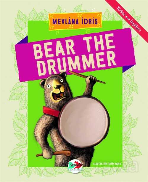 Bear The Drummer - Vakvak Yayınları
