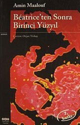 Beatrice'den Sonra Birinci Yüzyıl - Yapı Kredi Yayınları