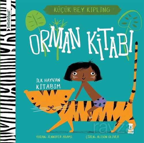 Bebebiyat - Orman Kitabı - Taze Kitap