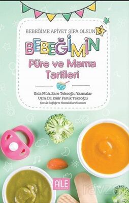 Bebeğime Afiyet Şifa Olsun (3 Kitap Set) - 1