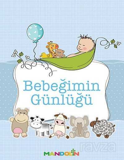 Bebeğimin Günlüğü (Erkek) - 1