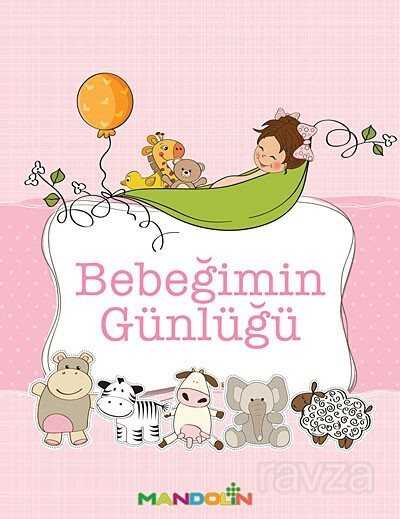 Bebeğimin Günlüğü (Kız) - 1