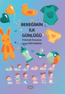 Bebeğimin İlk Günlüğü ve Bebeğimle İlk 5 Yılımız - 1