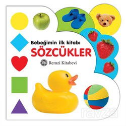 Bebeğimin İlk Kitabı Sözcükler - Remzi Kitabevi