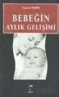 Bebeğin Aylık Gelişimi - 1